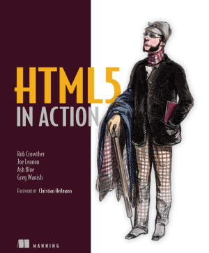 HTML5 In Action, HTML5 Tutorial