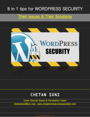 8 In 1 Tips For WordPress Security – Their Issues and Their Solutions