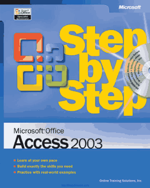 Microsoft Office Access 2003 Step By Step Book, MS Access Tutorial