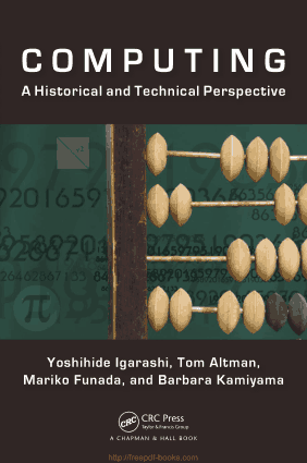 Computing- A Historical and Technical Perspective