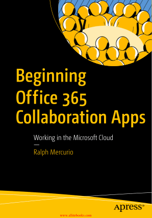 Free Download PDF Books, Beginning Office 365 Collaboration Apps Book 2018 year