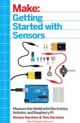 Free Download PDF Books, Make Getting Started with Sensors – Measured Arduino