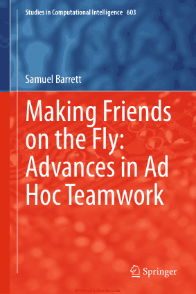 Making Friends on the Fly- Advances in Ad Hoc Teamwork