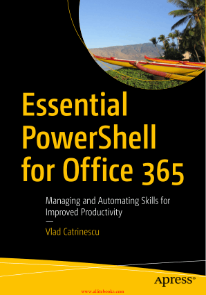 Free Download PDF Books, Essential PowerShell for Office 365 Book 2018 year