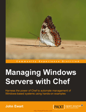 Free Download PDF Books, Managing Windows Servers with Chef Book TOC – Free Books Download PDF