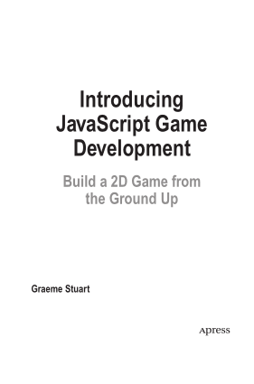 Introducing JavaScript Game Development Build a 2D Game from the Ground Up Book of 2017