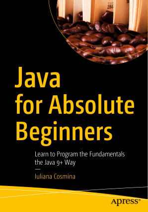 Free Download PDF Books, Java for Absolute Beginners, Learn to Program the Fundamentals