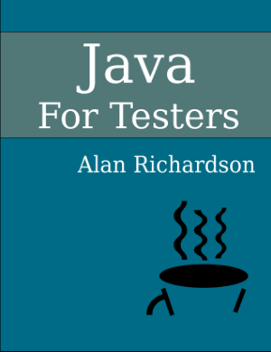 Free Download PDF Books, Java for Testers Learn Java Fundamentals Fast