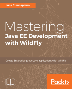 Free Download PDF Books, Mastering Java EE Development with WildFly
