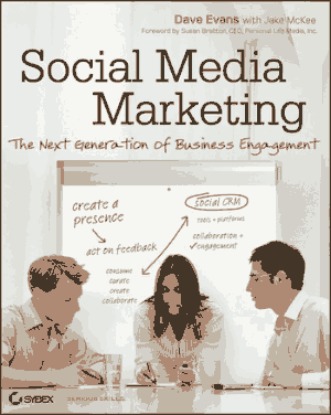 Social Media Marketing The Next Generation of Business Engagement