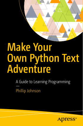Free Download PDF Books, Make Your Own Python Text Adventure Pdf