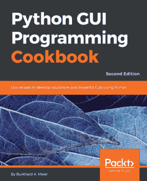 Python GUI Programming Cookbook 2nd Edition Book of 2017
