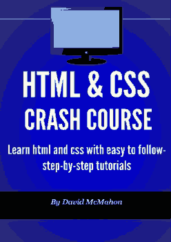 Free Download PDF Books, HTML and CSS Crash Course Step-by-Step Tutorial PDF