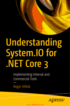 Free Download PDF Books, Understanding System.IO for .NET Core 3 PDF