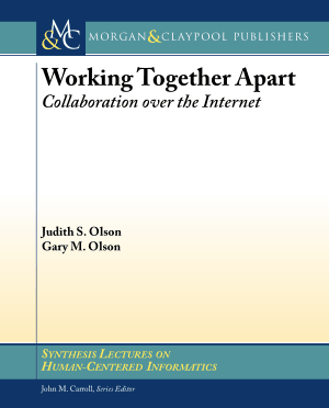 Working Together Apart- Collaboration Over the Internet