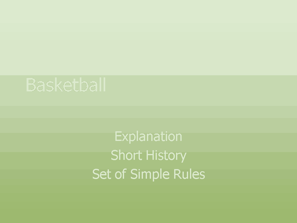 History And Rules Of Basketball Powerpoint Presentation Template PPT