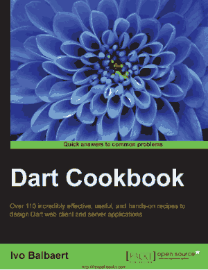 Dart Cookbooks – Over 110 incredibly recipes to design Dart web client and server applications – Networking Book