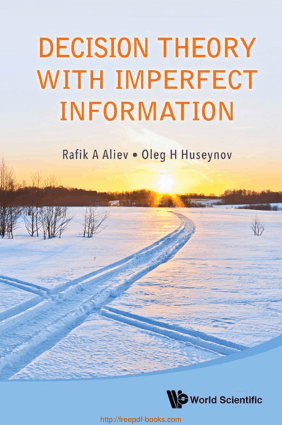 Decision Theory with Imperfect Information