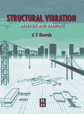 Free Download PDF Books, Structural Vibration: Analysis and Damping