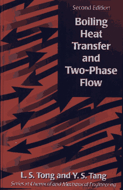 Boiling Heat Transfer And Two Phase Flow Second Edition