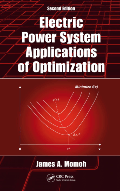 Electric Power System Applications of Optimization Second Edition