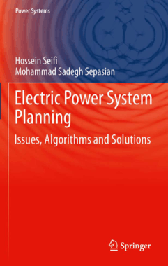 Electric Power System Planning Issues Algorithms and Solutions