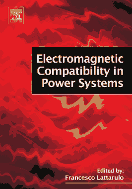 Electromagnetic Compatibility in Power Systems Elsevier Series in Electromagnetism