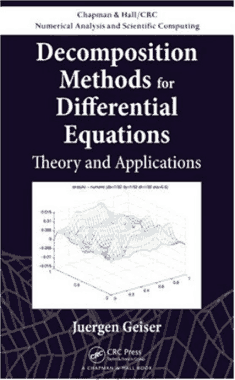 Decomposition Methods for Differential Equations Theory and Applications