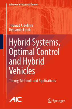 Hybrid Systems Optimal Control and Hybrid Vehicles Theory Methods and Applications