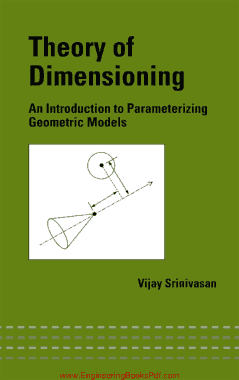 Theory of Dimensioning an Introduction to Parameterizing Geometric Models
