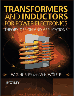 Free Download PDF Books, Transformers and Inductors for Power Electronics Theory Design and Applications