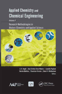 Applied Chemistry and Chemical Engineering Vol 5 Research Methodologies in Modern Chemistry