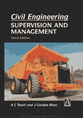 Civil Engineering Supervision and Management Third Edition