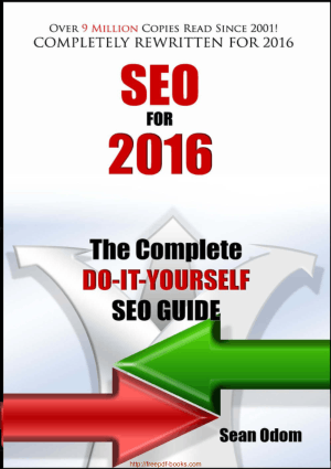 SEO For 2016 – The Complete Do It Yourself SEO Guide