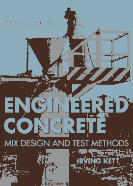 Engineered Concrete Mix Design and Test Methods Second Edition
