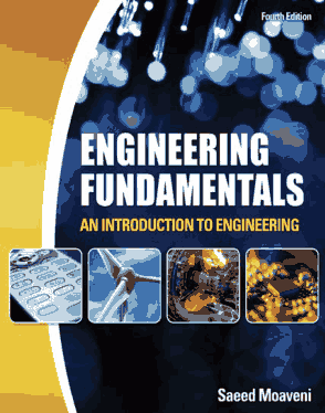 Engineering Fundamentals an Introduction to Engineering Fourth Edition