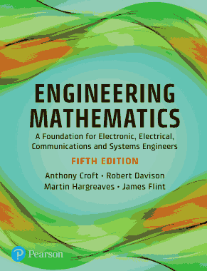 Engineering Mathematics A Foundation for Electronic Electrical Comm and Systems Engineers 5th Edition