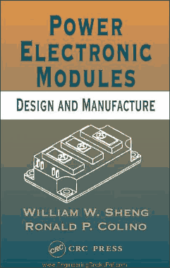 Free Download PDF Books, Power Electronic Modules Design and Manufacture