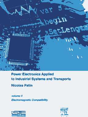 Power Electronics Applied to Industrial Systems and Transports Volume 4 Electromagnetic Compatibility