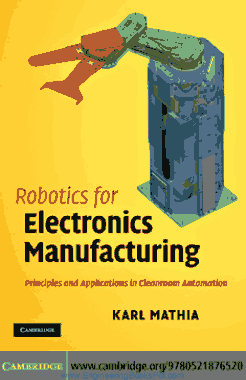 Robotics for Electronics Manufacturing Principles and Applications
