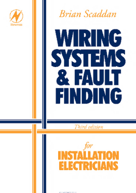 Wiring Systems and Fault Finding for Installation Electricians Third edition