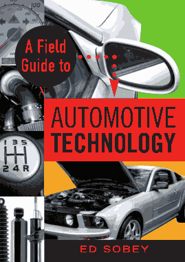 A Field Guide to Technology Automotive