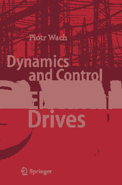 Free Download PDF Books, Dynamics and Control of Electrical Drives