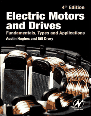 Electric Motors and Drives Fundamentals Types and Applications Fourth Edition