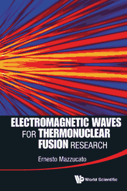 Free Download PDF Books, Electromagnetic Waves for Thermonuclear Fusion Research