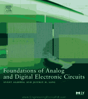 Foundations Of Analog And Digital Electronic Circuits