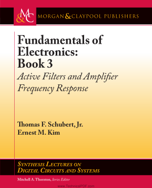 Fundamentals of Electronics Book 3 Active Filters and Amplifier Frequency Response