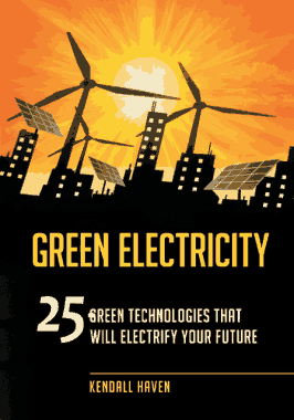 Green Electricity 25 Green Technologies That Will Electrify Your Future