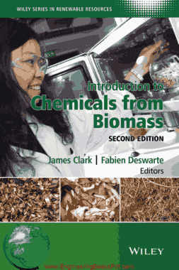 Introduction to Chemicals from Biomass Second Edition