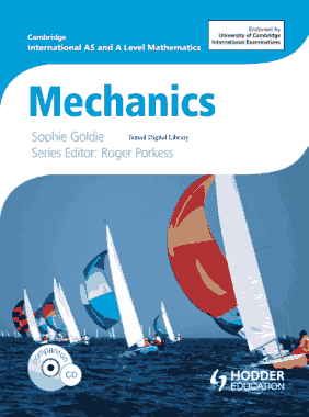 Mechanics International AS and A Level Mathematics